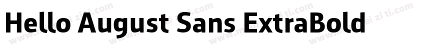 Hello August Sans ExtraBold字体转换